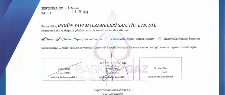 Başkent Doğalgaz Proje ve İç Tesisat,Yapım,Bakım,Onarım Sertifikamız